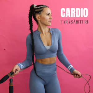 Curs CARDIO [Fără Sărituri]